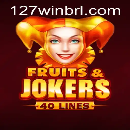 Exploring FruitsAndJokers40 and Its Winning Strategies on 127win.COM