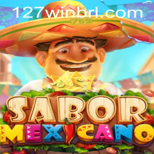 Discover SaborMexicano: An Immersive Adventure Awaiting on 127win.COM